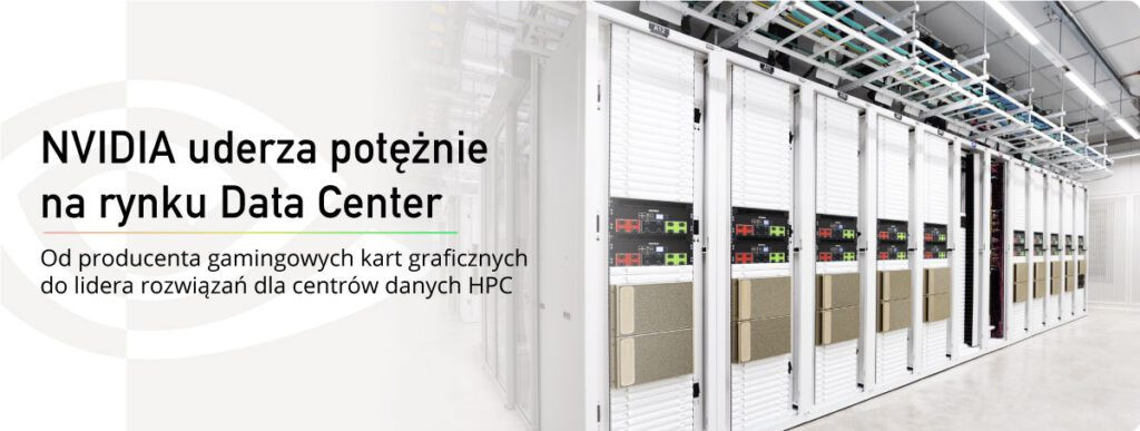 NVIDIA uderza potężnie na rynku Data Center